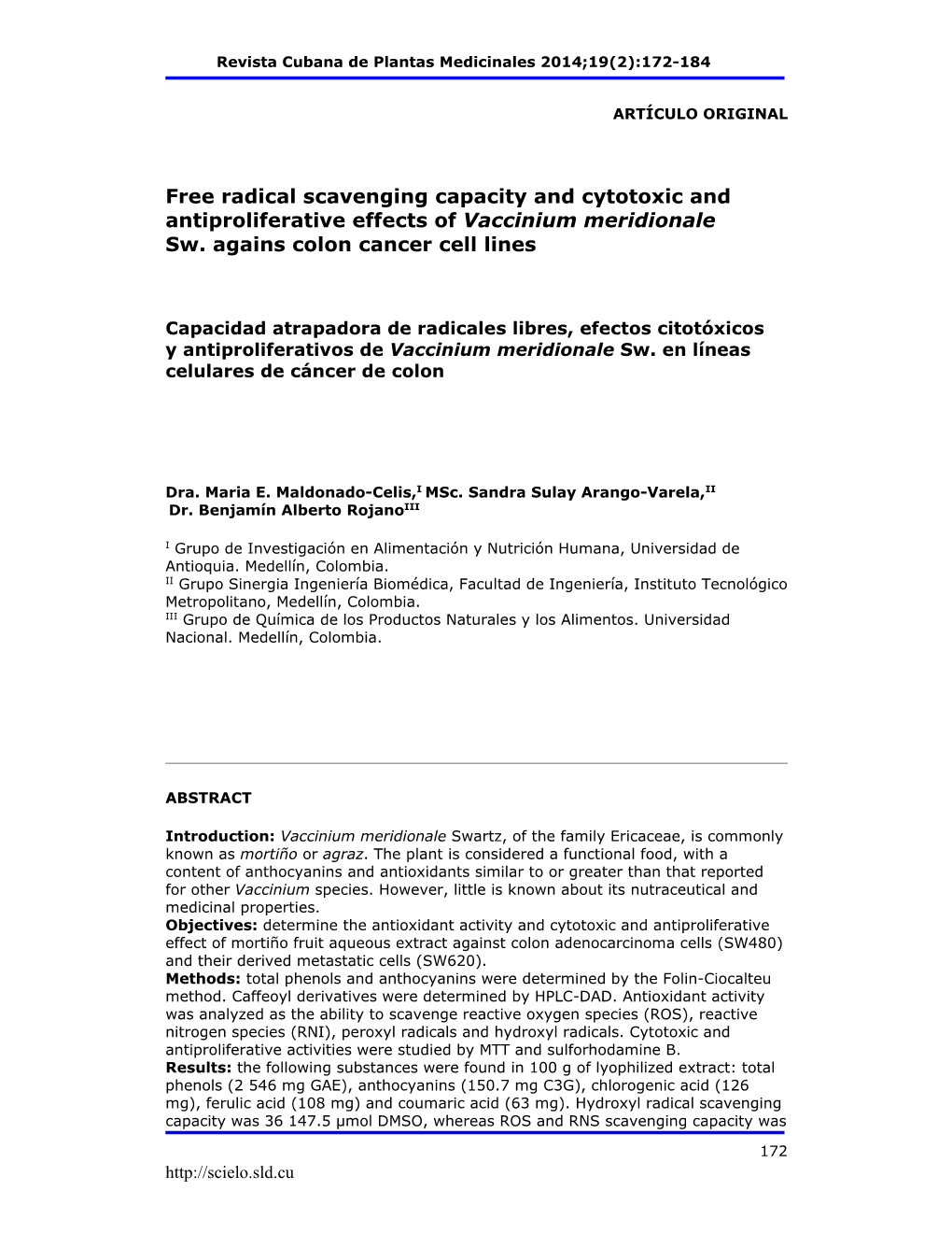 Free Radical Scavenging Capacity and Cytotoxic and Antiproliferative Effects of Vaccinium Meridionale Sw