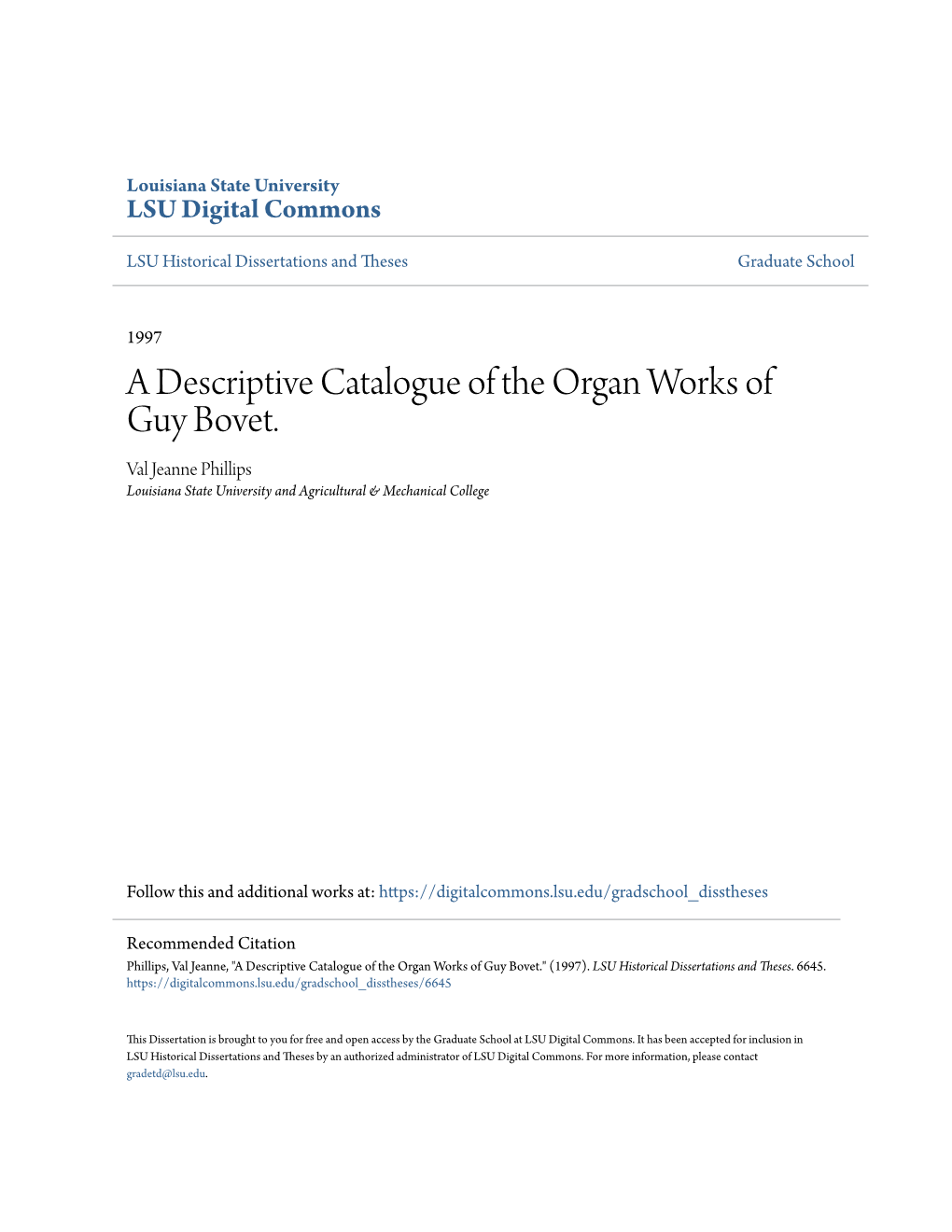 A Descriptive Catalogue of the Organ Works of Guy Bovet. Val Jeanne Phillips Louisiana State University and Agricultural & Mechanical College