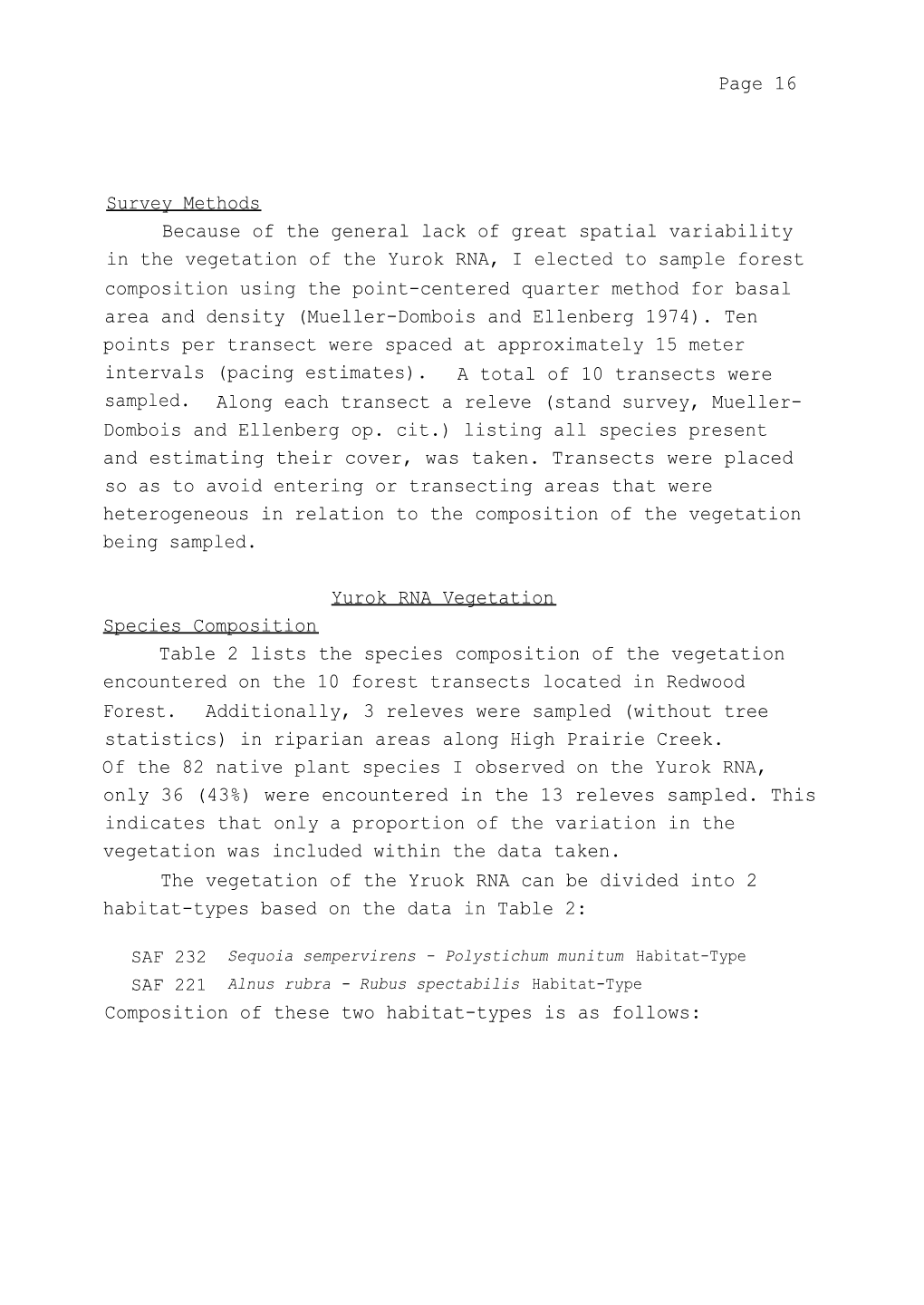 Page 16 Survey Methods Because of the General Lack of Great Spatial Variability in the Vegetation of the Yurok RNA, I Elected To