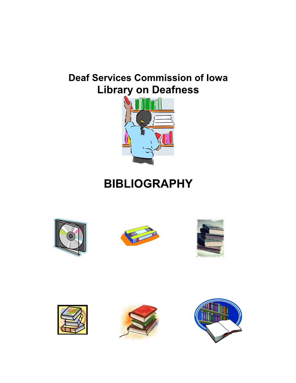 Deaf Services Commission of Iowa Library on Deafness