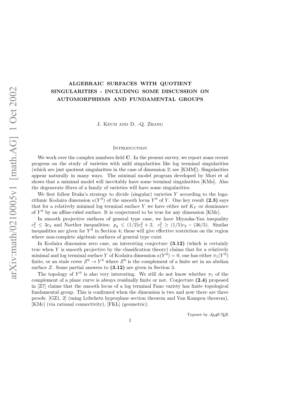 [Math.AG] 1 Oct 2002 Nt,O Neaecover Etale an Or ﬁnite, Surface Iia N O Emnlsurface Terminal Log and Minimal Rewhen True Exist