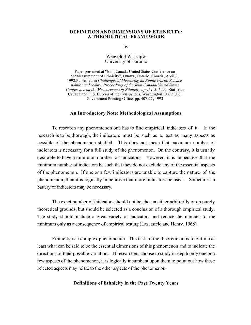 DEFINITION and DIMENSIONS of ETHNICITY: a THEORETICAL FRAMEWORK by Wsevolod W