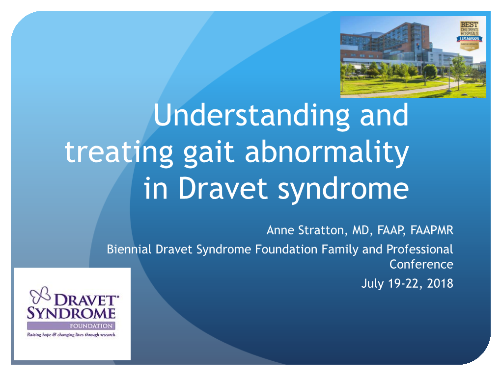 Understanding and Treating Gait Abnormality in Dravet Syndrome