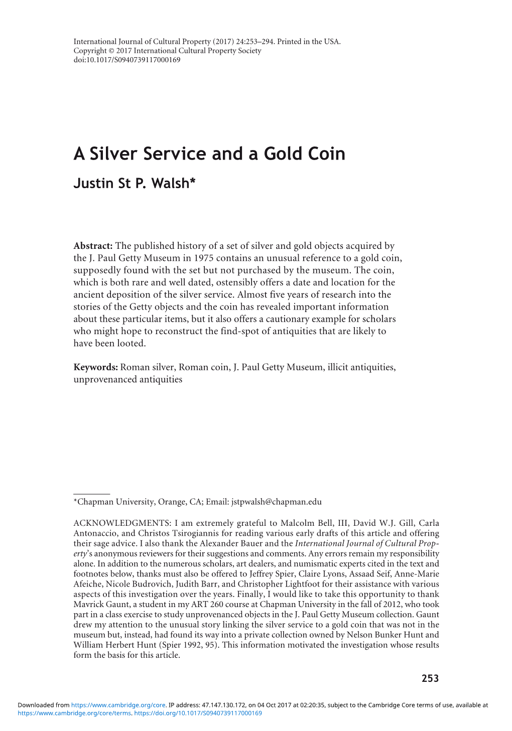 A Silver Service and a Gold Coin Justin St P