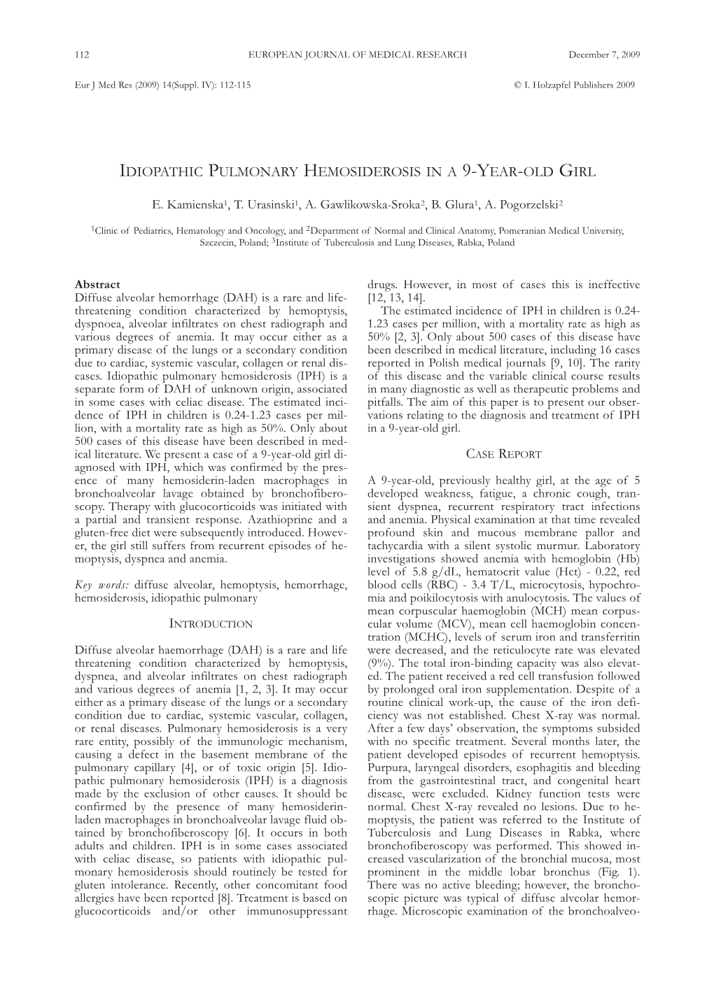 Idiopathic Pulmonary Hemosiderosis in a 9-Year-Old Girl