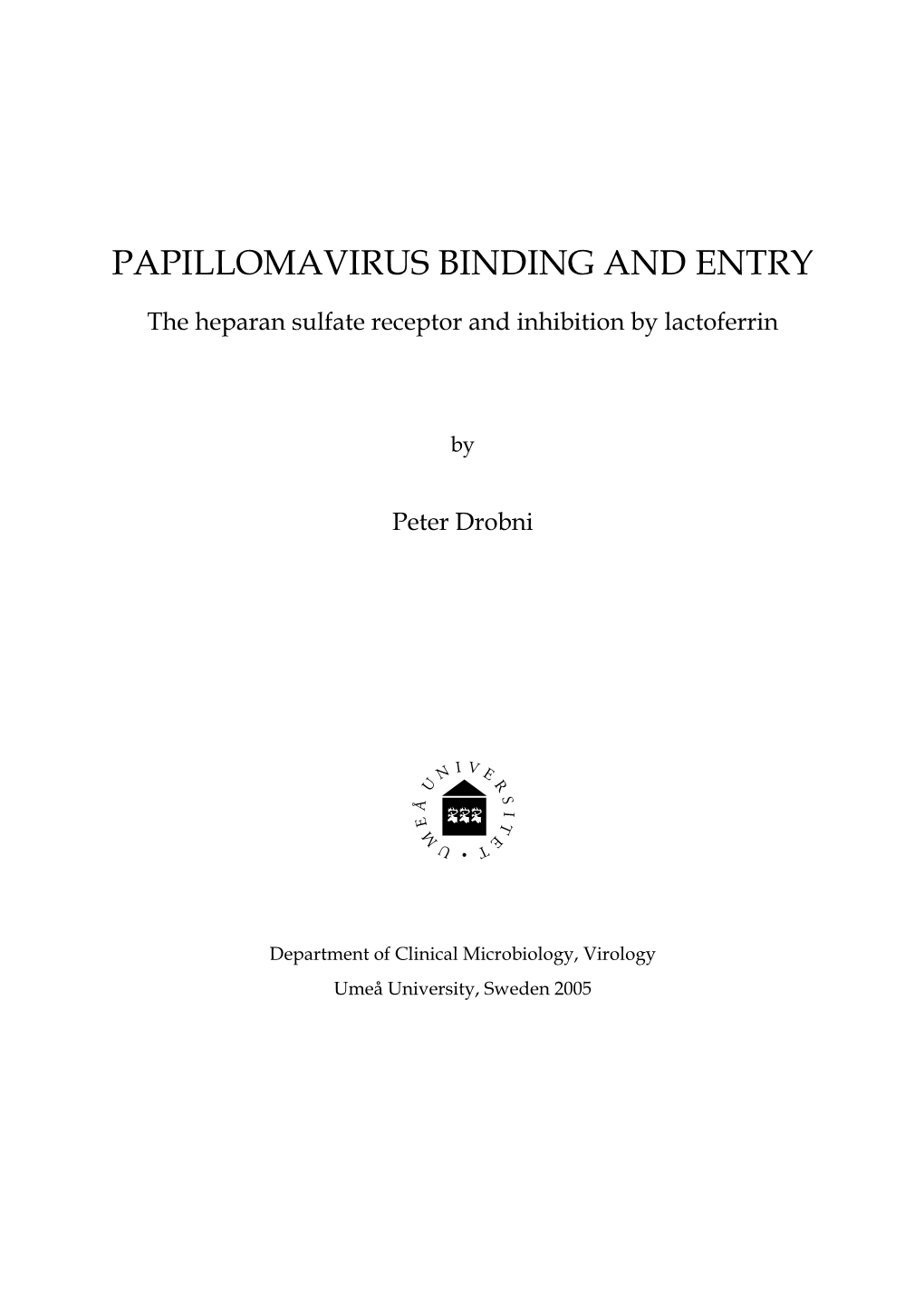 Papillomavirus Binding and Entry