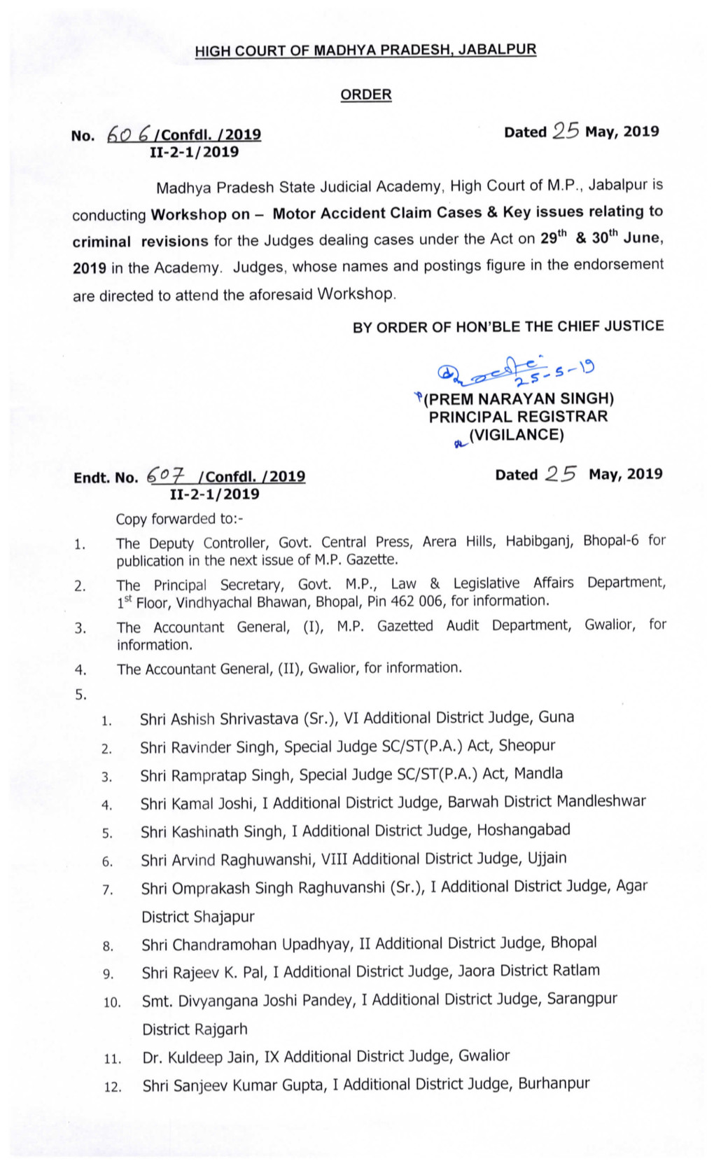 •Eei S-\3 I(PREM NARAYAN SINGH) PRINCIPAL REGISTRAR Qjvigilance)