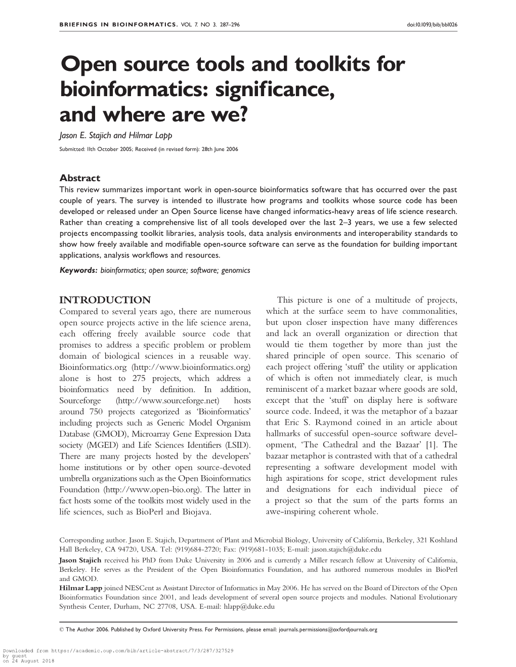 Open Source Tools and Toolkits for Bioinformatics: Significance, and Where Are We? Jasone.Stajichandhilmarlapp