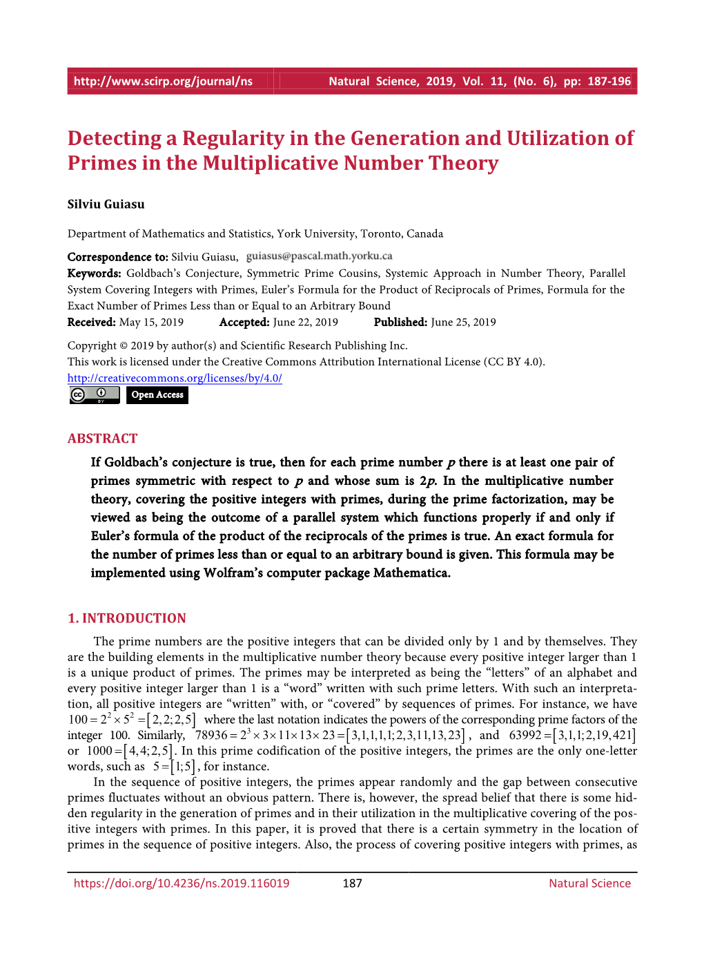 Detecting a Regularity in the Generation and Utilization of Primes in the Multiplicative Number Theory