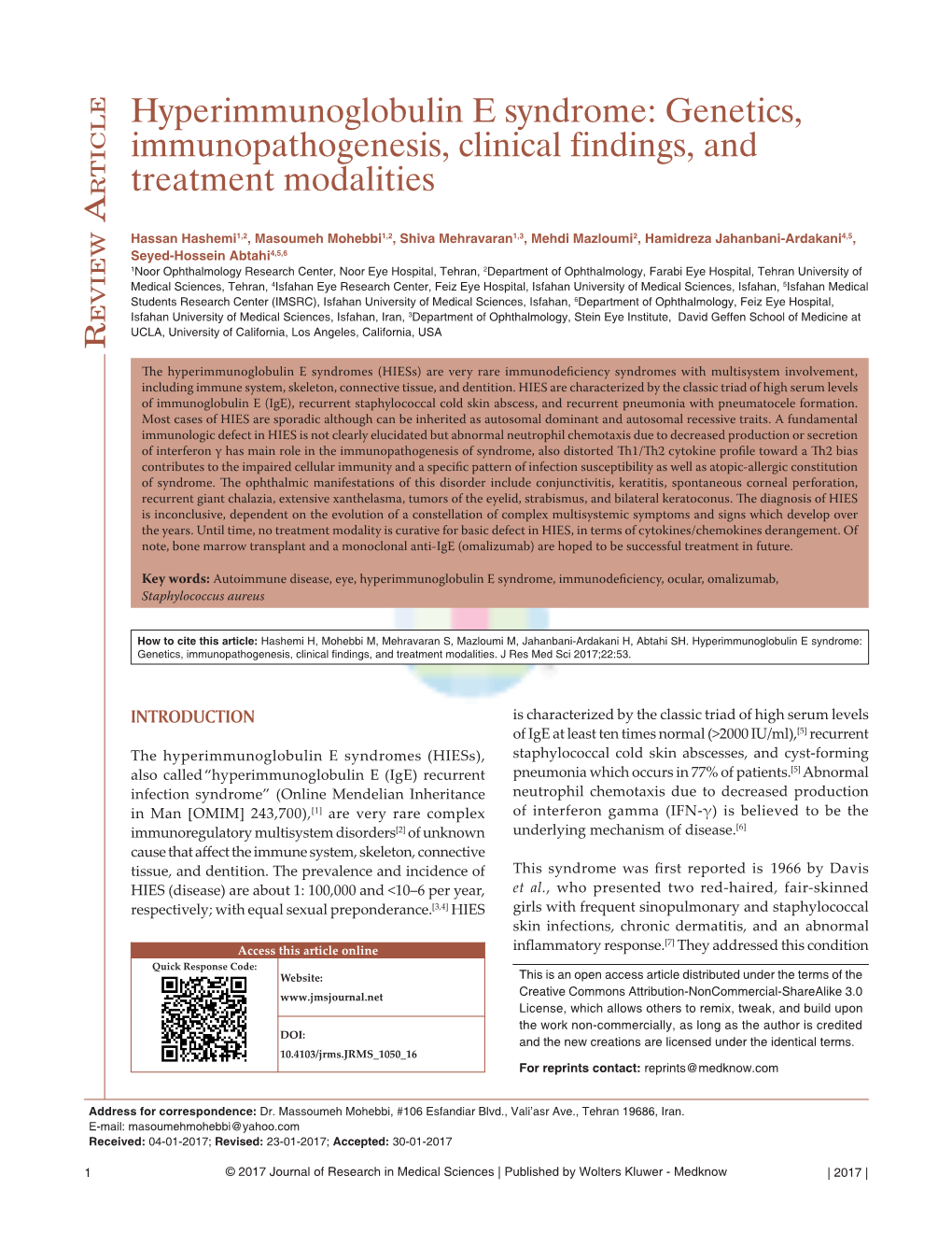 Hyperimmunoglobulin E Syndrome: Genetics, Immunopathogenesis, Clinical Findings, And