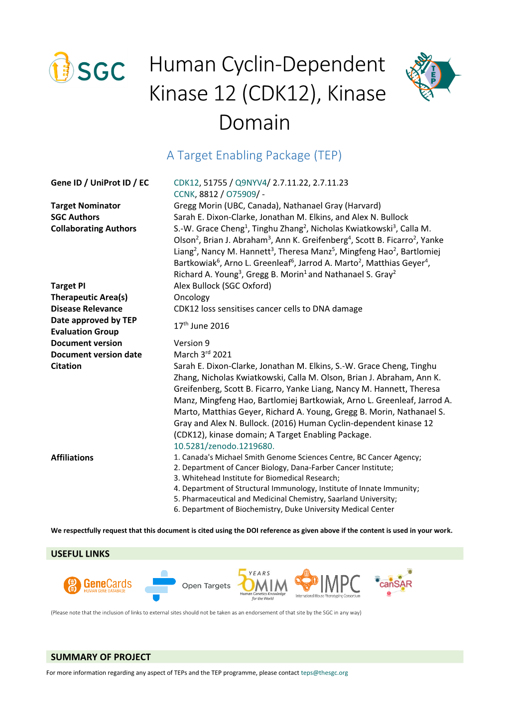 Human Cyclin-Dependent Kinase 12 (CDK12), Kinase Domain a Target Enabling Package (TEP)