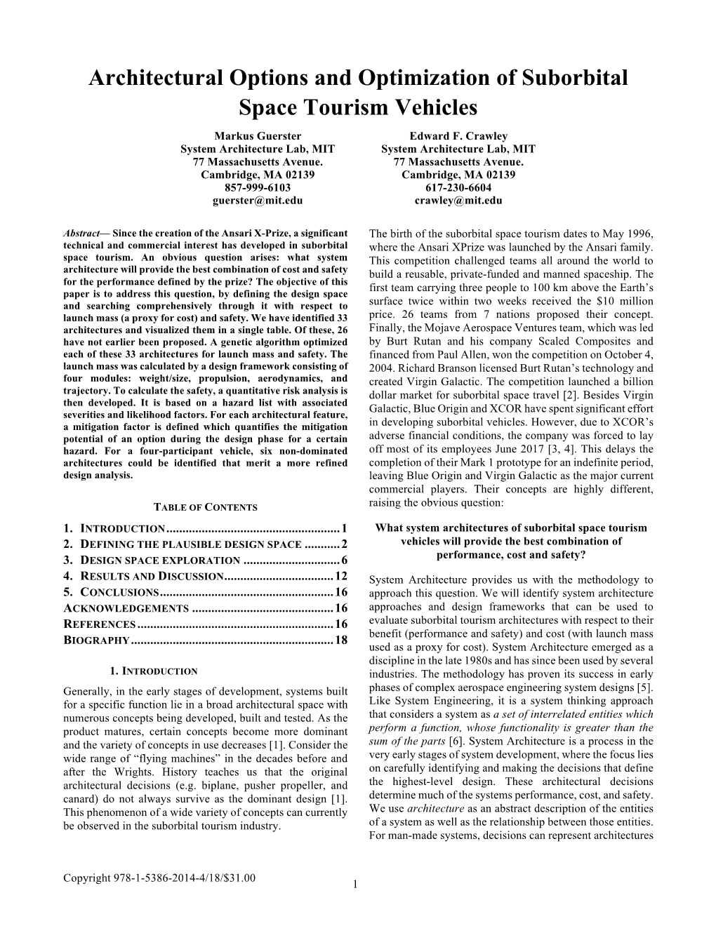 Architectural Options and Optimization of Suborbital Space Tourism Vehicles Markus Guerster Edward F