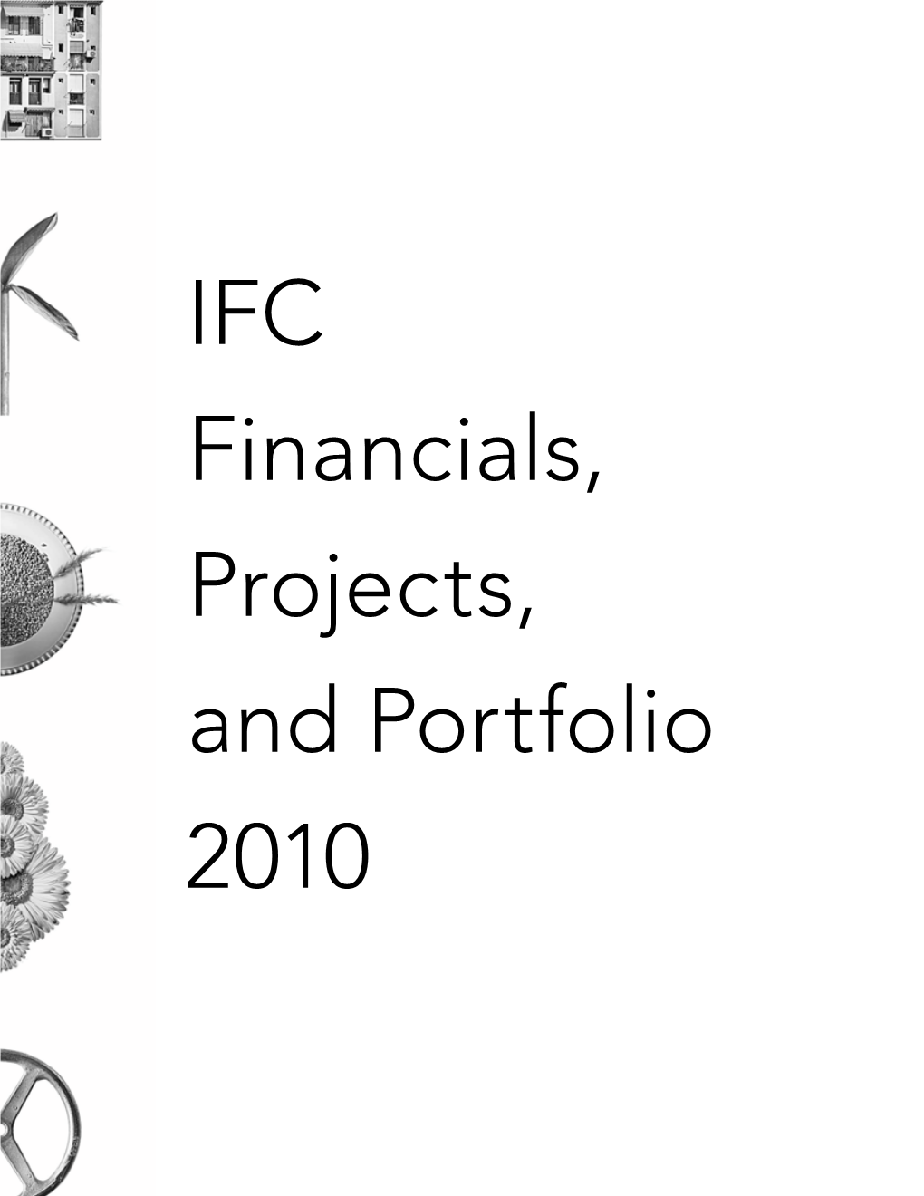IFC Financials, Projects, and Portfolio 2010