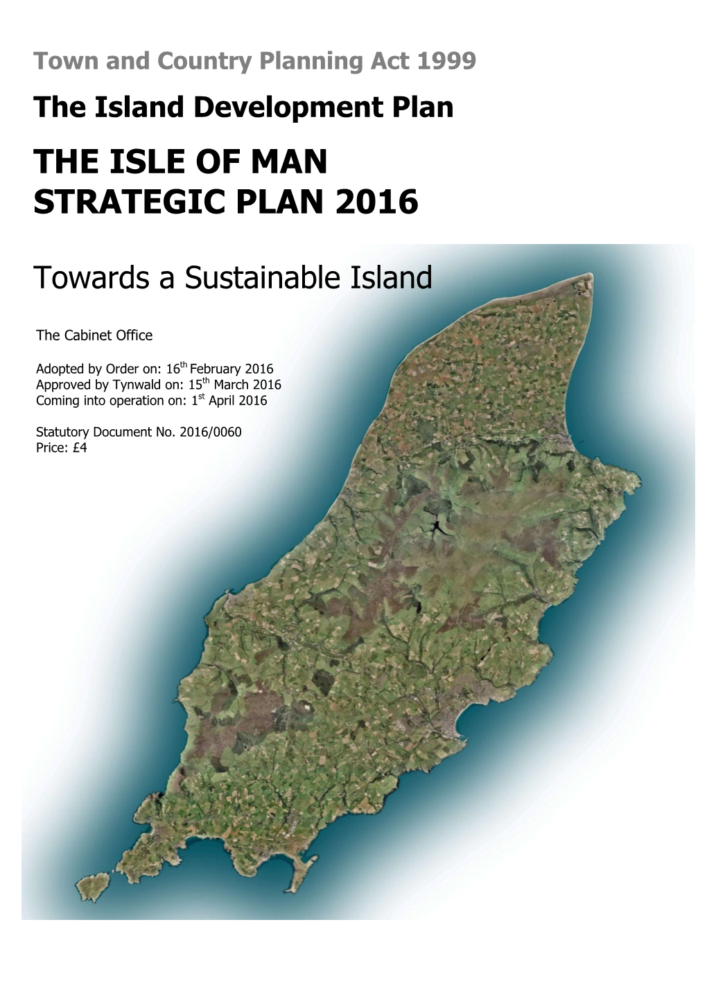 The Isle of Man Strategic Plan 2016