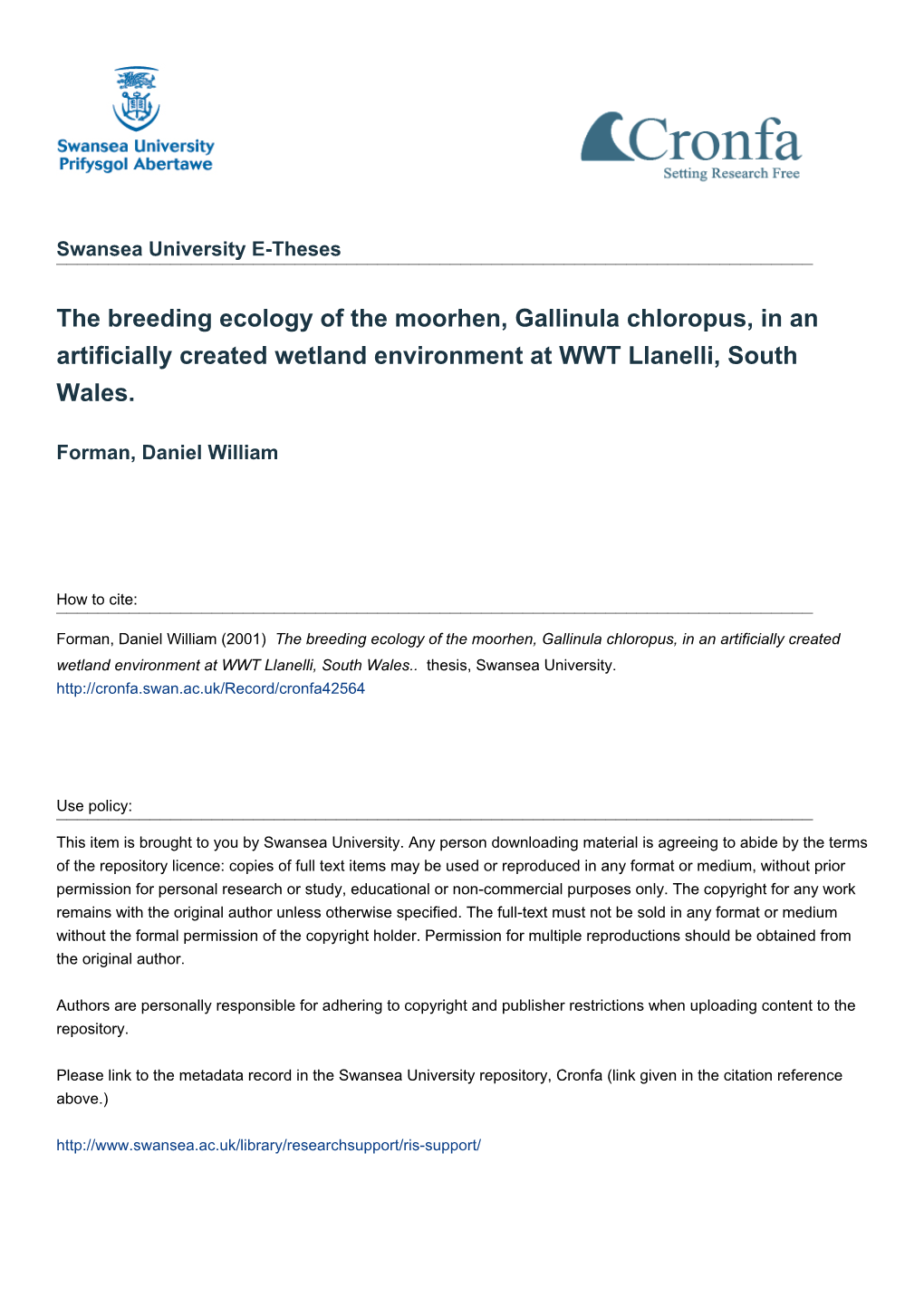 The Breeding Ecology of the Moorhen, Gallinula Chloropus, in an Artificially Created Wetland Environment at WWT Llanelli, South Wales