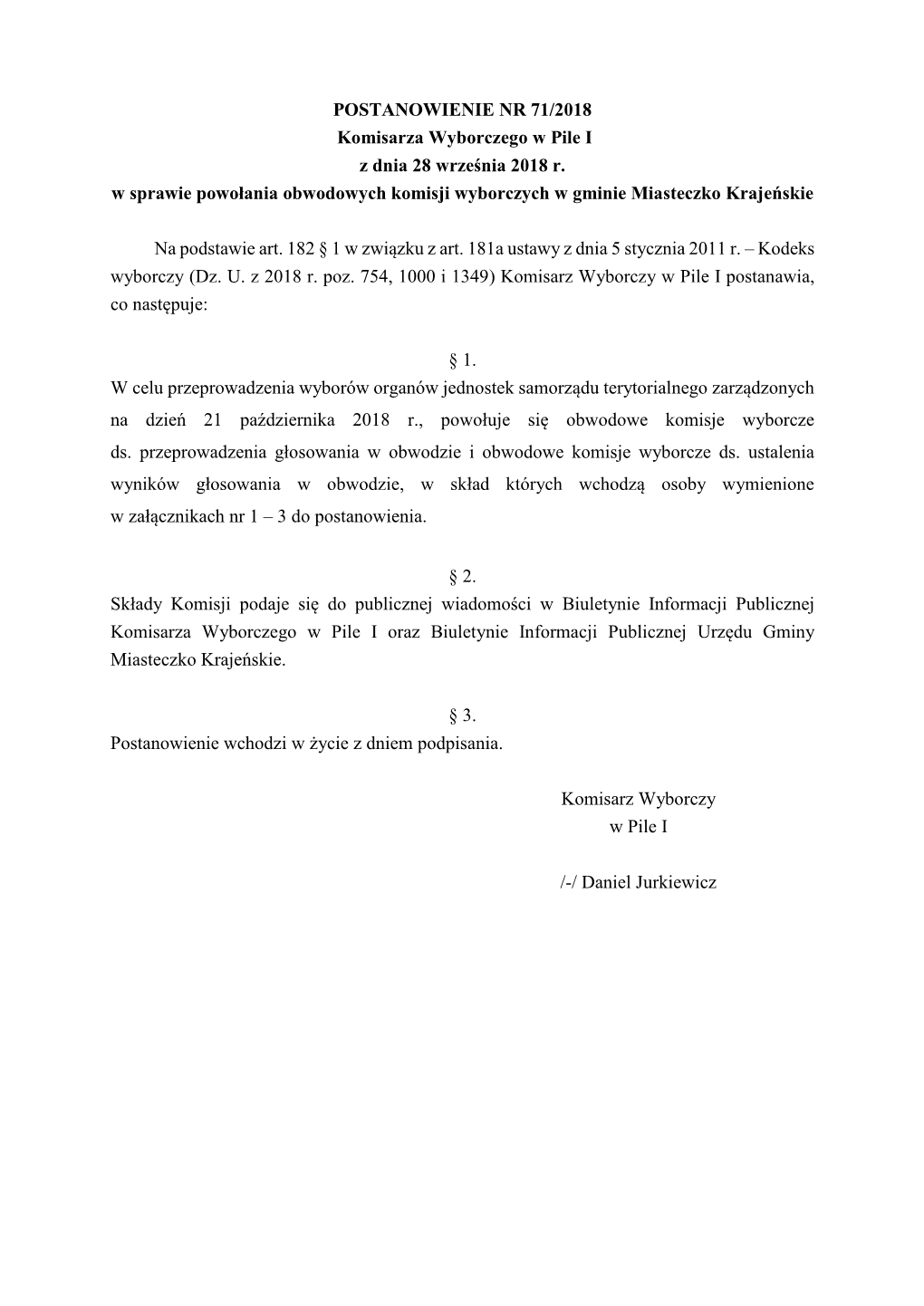 POSTANOWIENIE NR 71/2018 Komisarza Wyborczego W Pile I Z Dnia 28 Września 2018 R