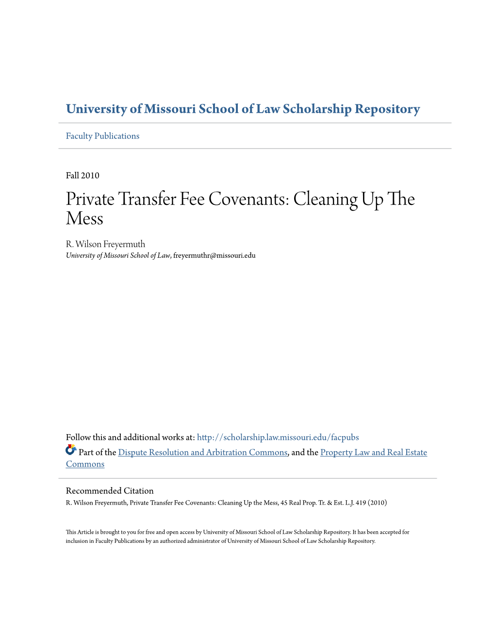 Private Transfer Fee Covenants: Cleaning up the Mess R