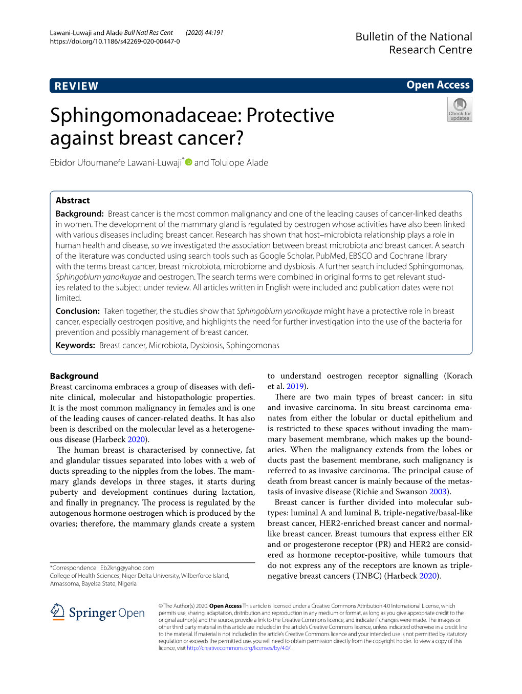 Sphingomonadaceae: Protective Against Breast Cancer? Ebidor Ufoumanefe Lawani‑Luwaji* and Tolulope Alade