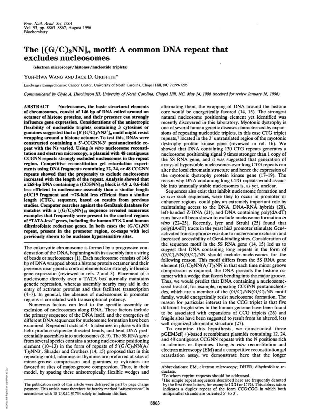 The [(G/C)3Nnjn Motif: a Common DNA Repeat That Excludes Nucleosomes (Electron Microscopy/Histones/Nucleotide Triplets) YUH-HWA WANG and JACK D