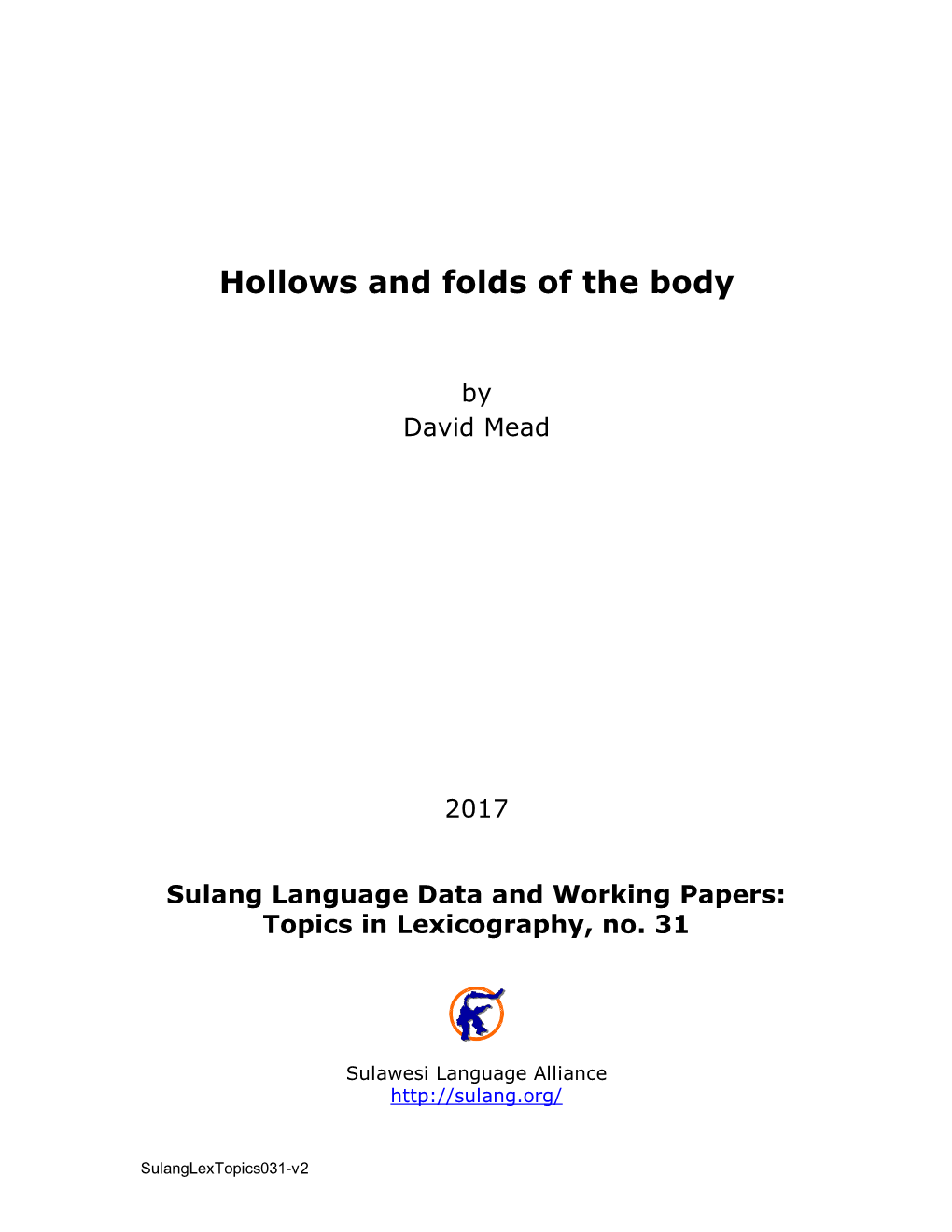 Hollows and Folds of the Body