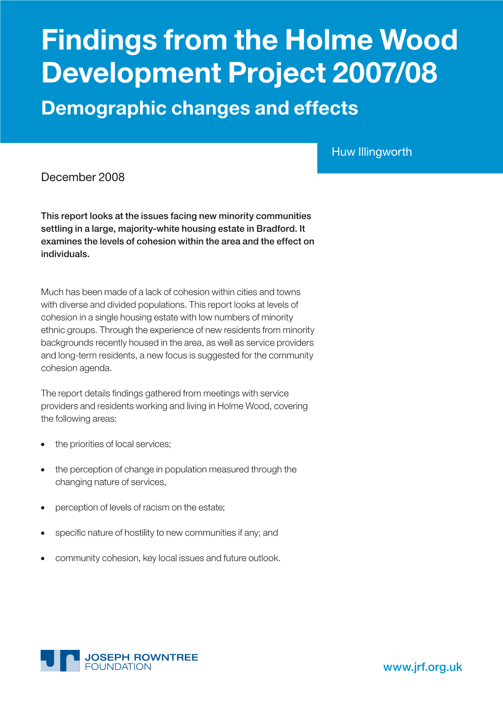 Findings from the Holme Wood Development Project 2007/8