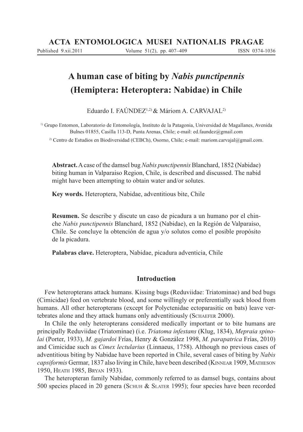 A Human Case of Biting by Nabis Punctipennis (Hemiptera: Heteroptera: Nabidae) in Chile