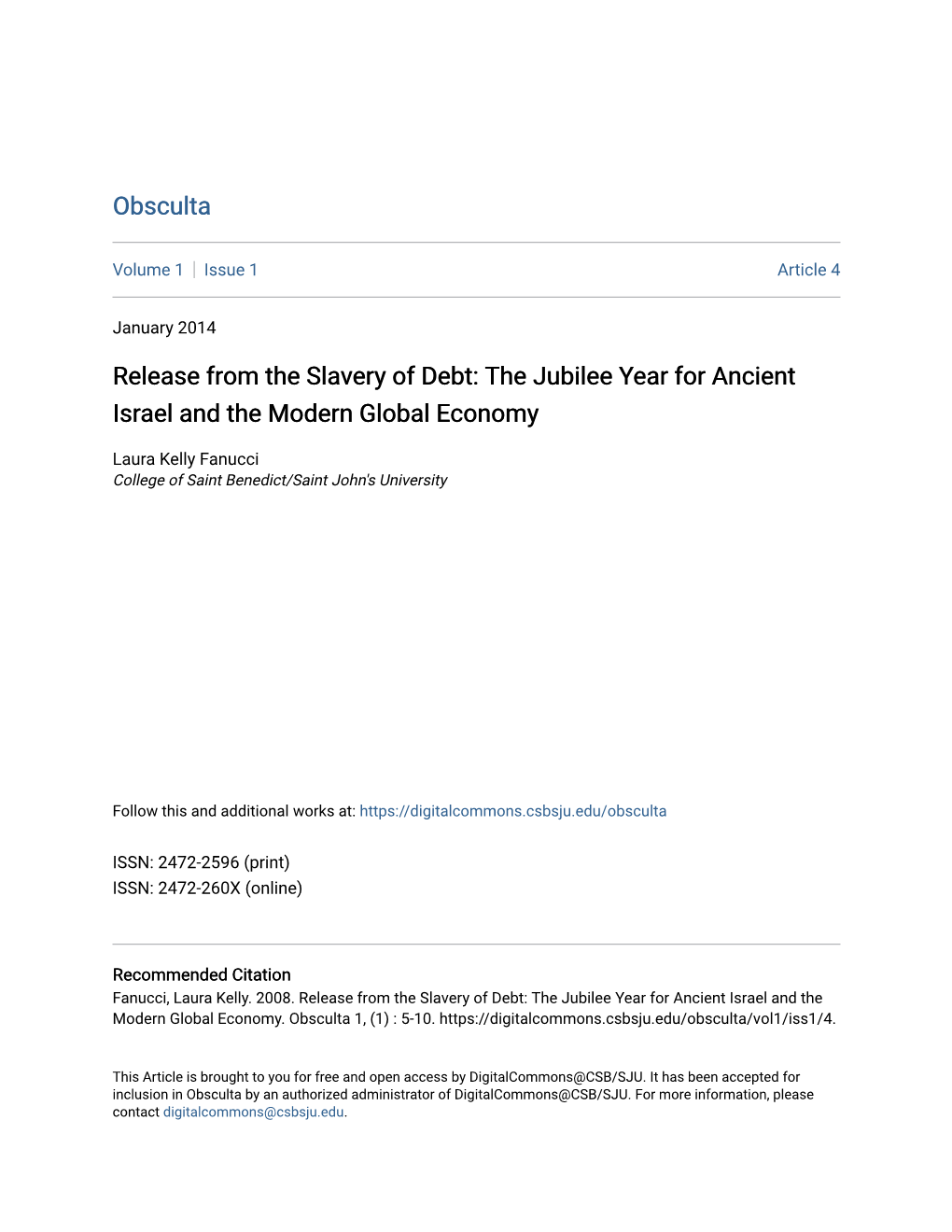 Release from the Slavery of Debt: the Jubilee Year for Ancient Israel and the Modern Global Economy