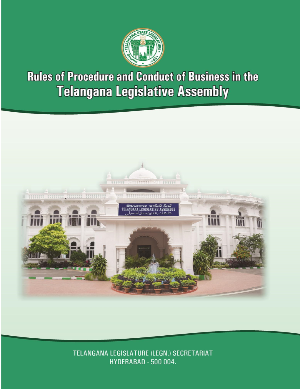 Rules of Procedure and Conduct of Business in the Telangana Legislative Assembly Were Made Effective from 18Th March, 2015