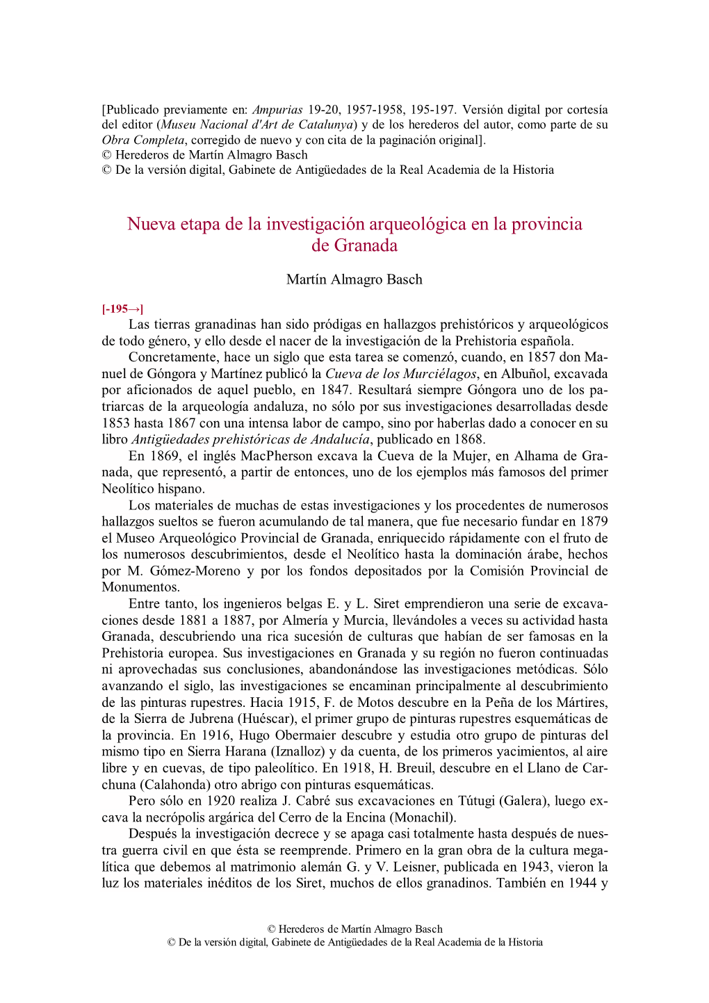 Nueva Etapa De La Investigación Arqueológica En La Provincia De Granada