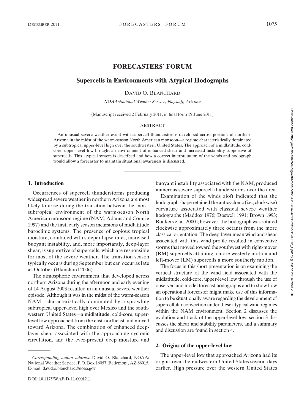 Supercells in Environments with Atypical Hodographs