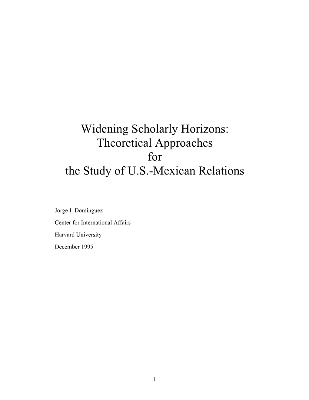 Widening Scholarly Horizons: Theoretical Approaches for the Study of U.S.-Mexican Relations