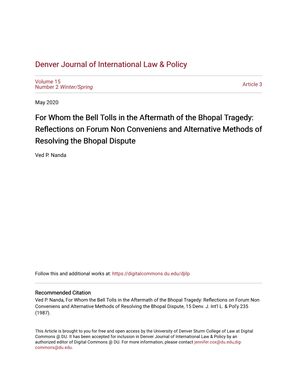 For Whom the Bell Tolls in the Aftermath of the Bhopal Tragedy: Reflections on Orumf Non Conveniens and Alternative Methods of Resolving the Bhopal Dispute