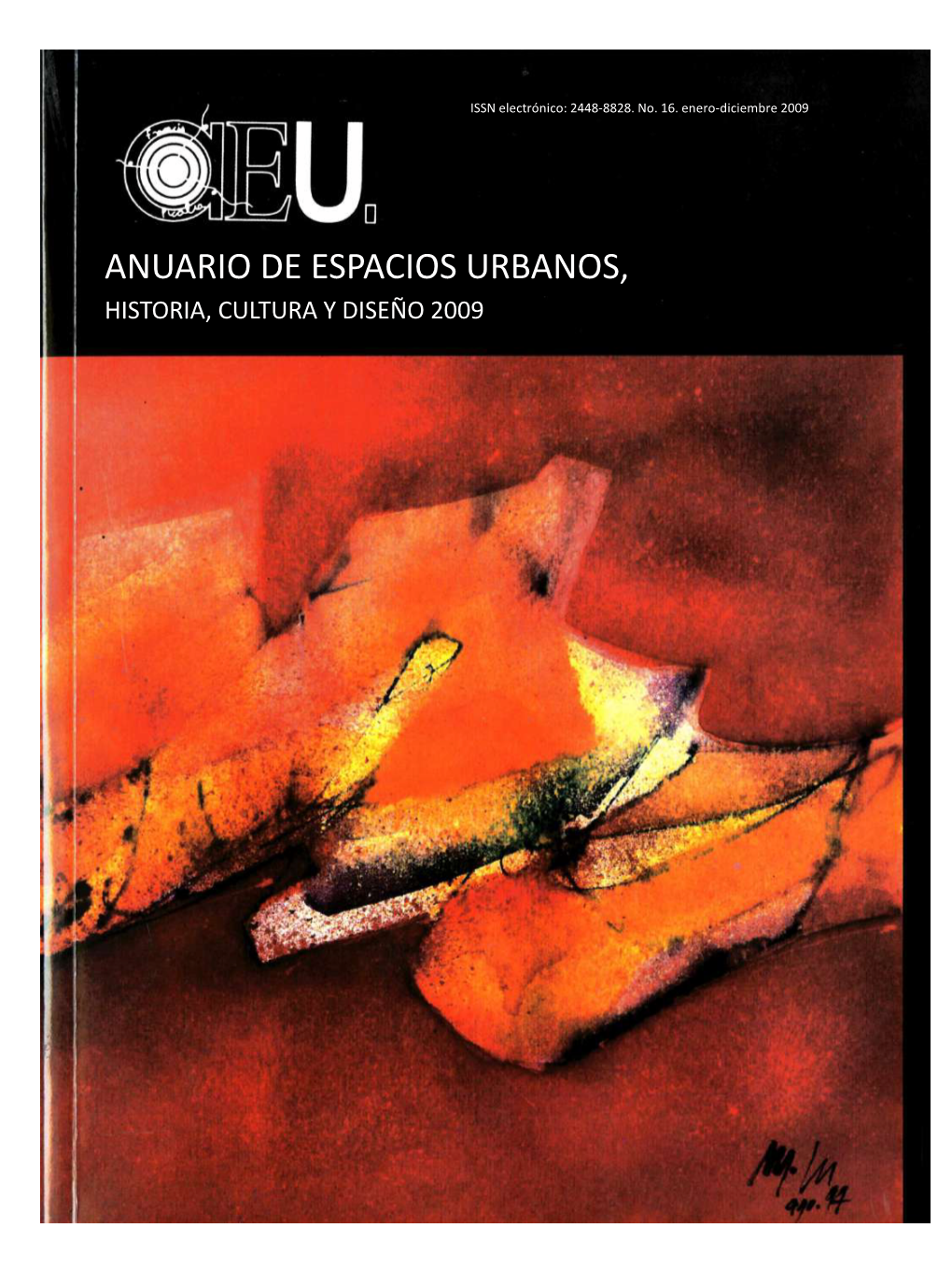 ANUARIO DE ESPACIOS URBANOS, HISTORIA, CULTURA Y DISEÑO 2009 Anuario De Espacios Urbanos