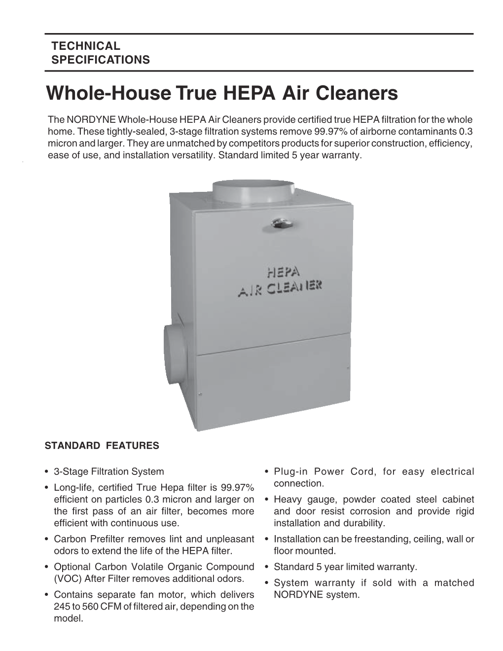 Whole-House HEPA Air Cleaners Provide Certified True HEPA Filtration for the Whole Home