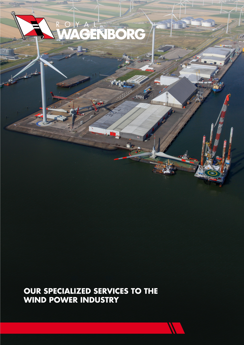 Our Specialized Services to the Wind Power Industry