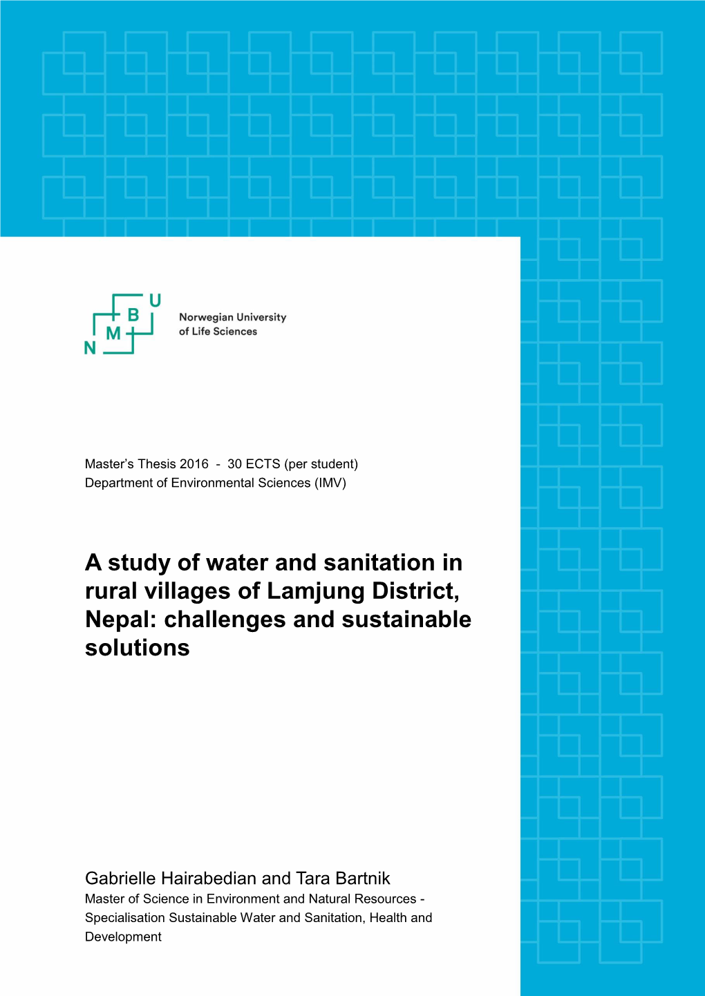 A Study of Water and Sanitation in Rural Villages of Lamjung District, Nepal: Challenges and Sustainable Solutions