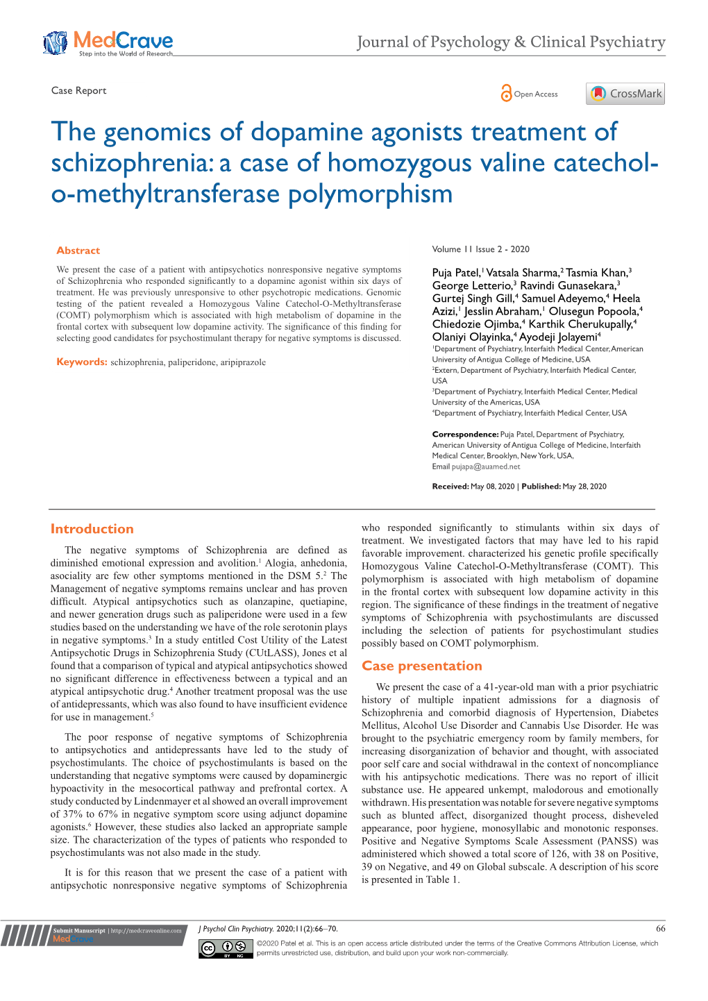 The Genomics of Dopamine Agonists Treatment of Schizophrenia: a Case of Homozygous Valine Catechol- O-Methyltransferase Polymorphism