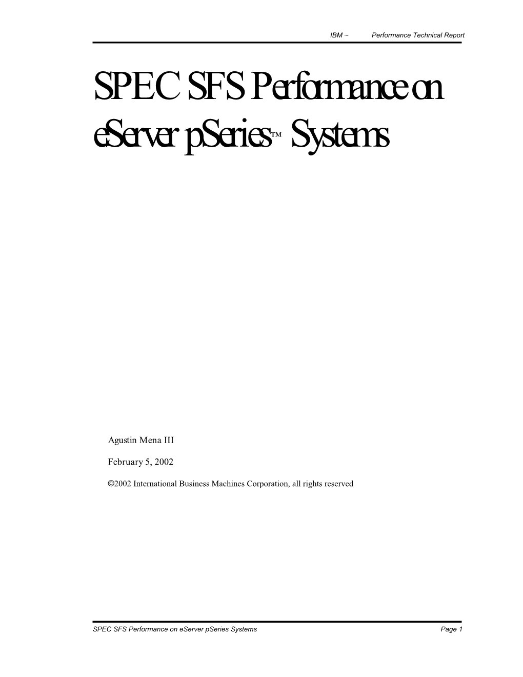 SPEC SFS Performance on Eserver Pseries Systems Page 1 IBM ~ Performance Technical Report