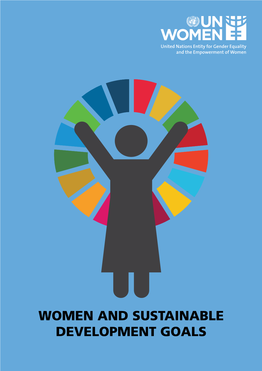 UN Women on Women and Sustainable Development Goals (Sdgs)