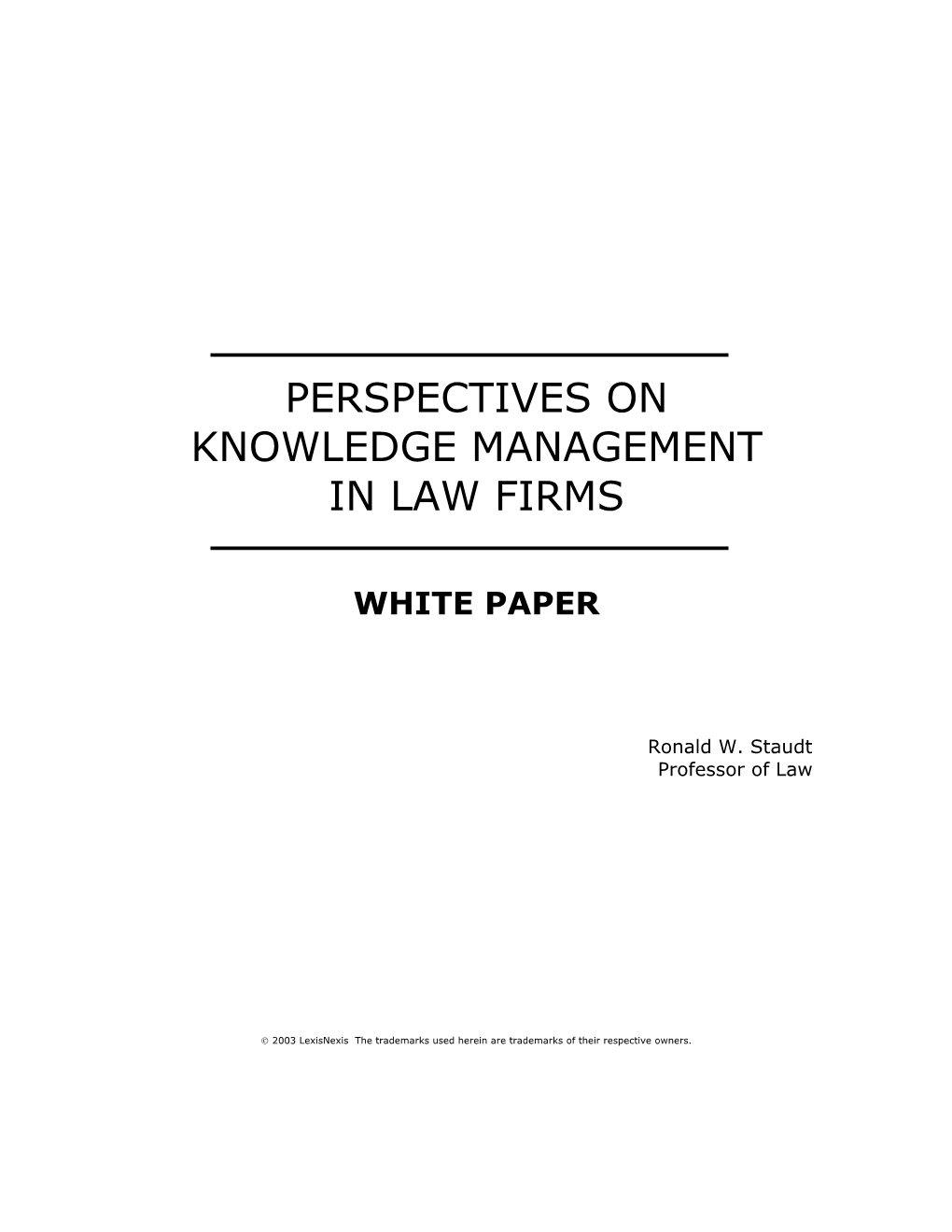 Perspectives on Knowledge Management in Law Firms