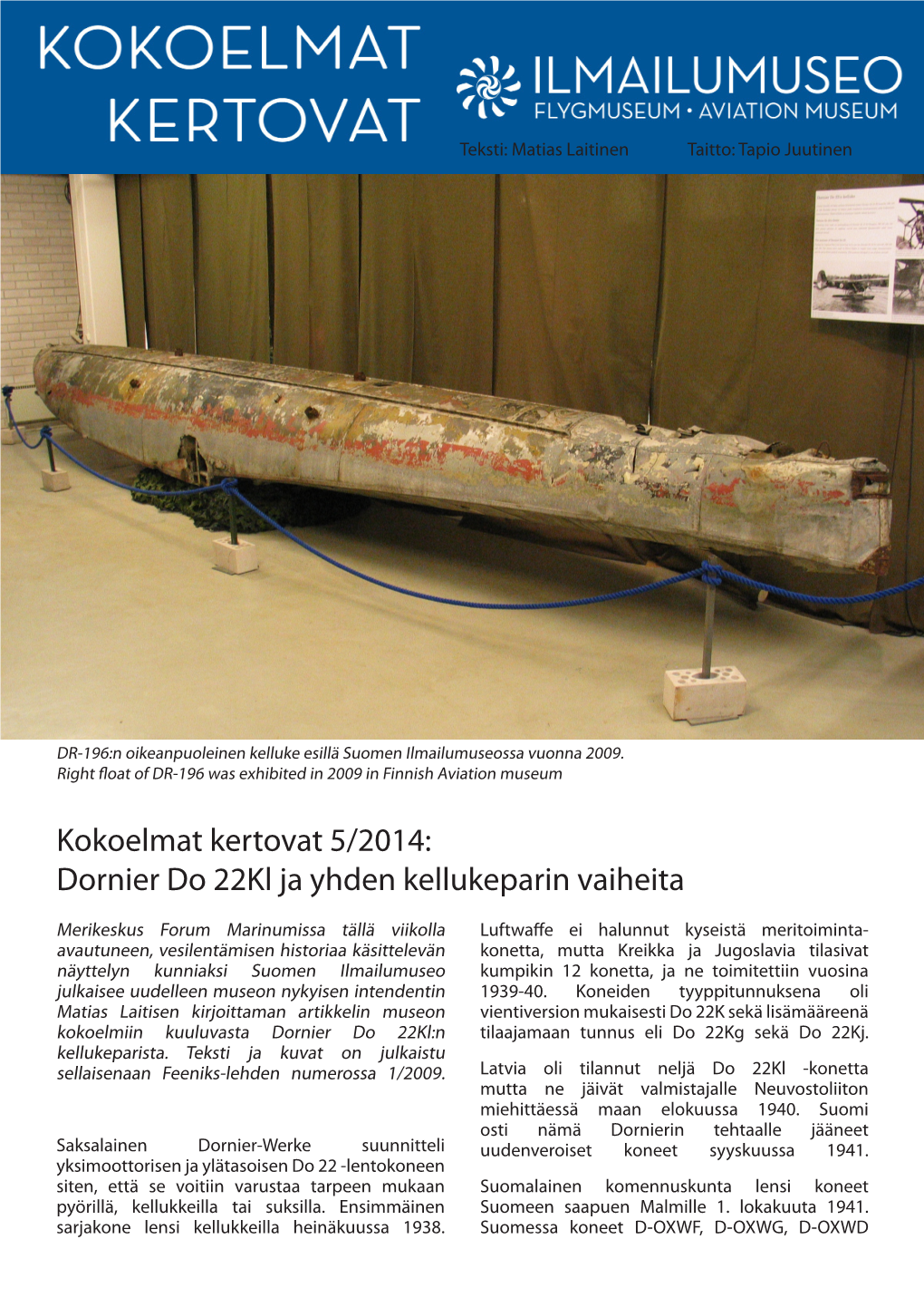 Kokoelmat Kertovat 5/2014: Dornier Do 22Kl Ja Yhden Kellukeparin Vaiheita