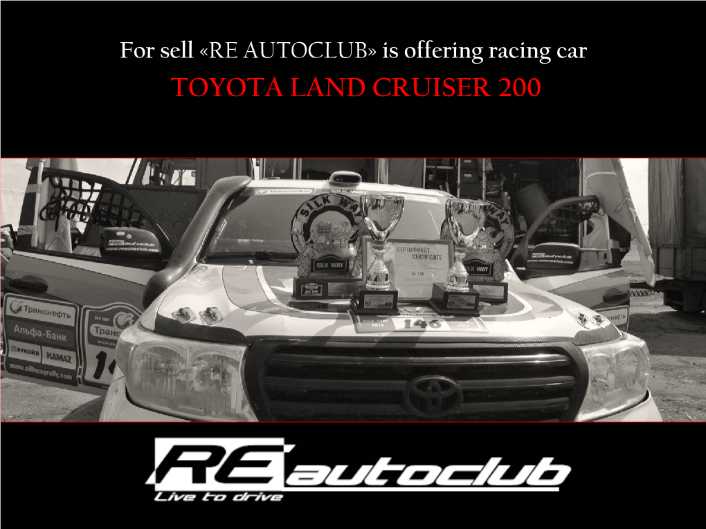 Is Offering Racing Car TOYOTA LAND CRUISER 200