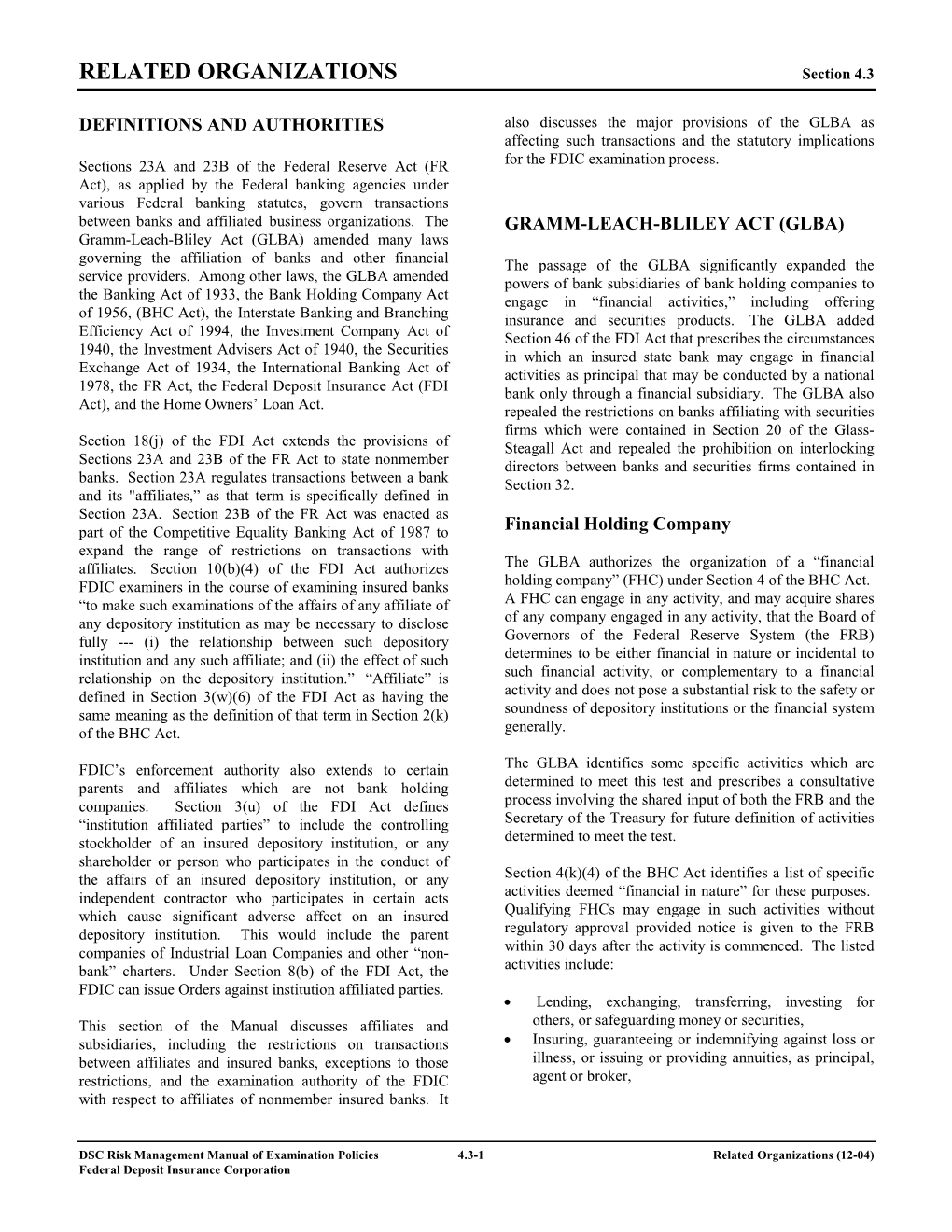 Manual of Examination Policies 4.3-1 Related Organizations (12-04) Federal Deposit Insurance Corporation RELATED ORGANIZATIONS Section 4.3