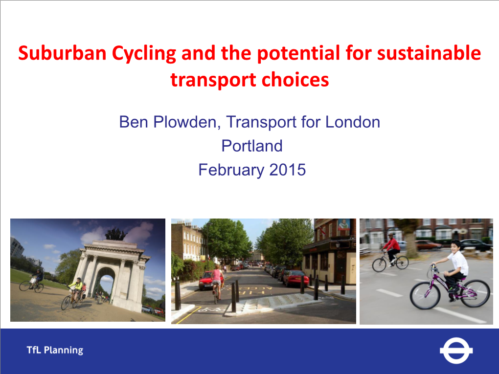 Suburban Cycling and the Potential for Sustainable Transport Choices