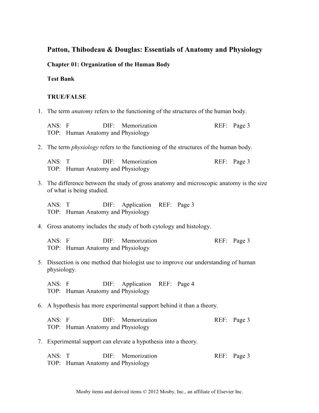 Patton, Thibodeau & Douglas: Essentials of Anatomy and Physiology