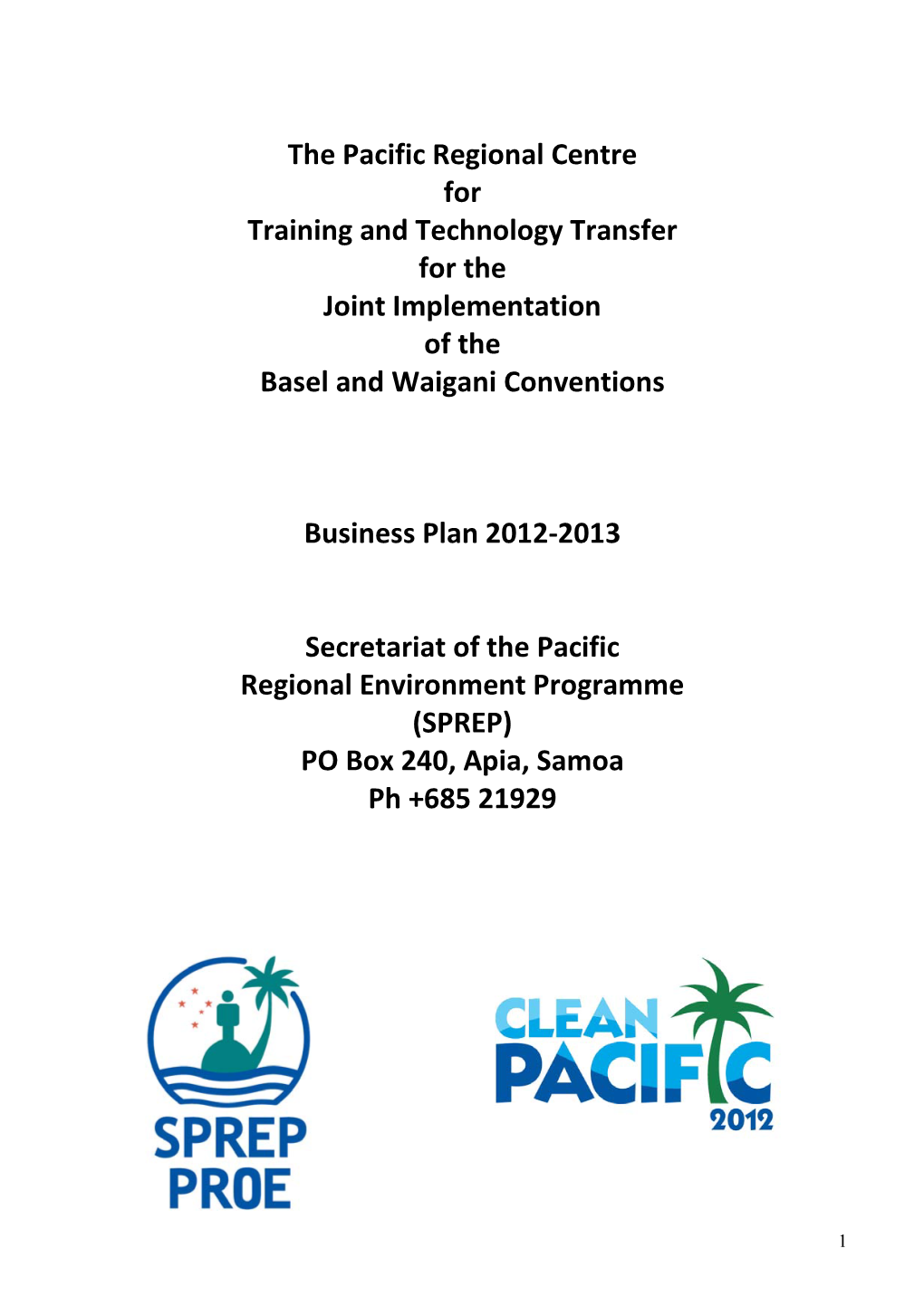 The Pacific Regional Centre for Training and Technology Transfer for the Joint Implementation of the Basel and Waigani Conventions