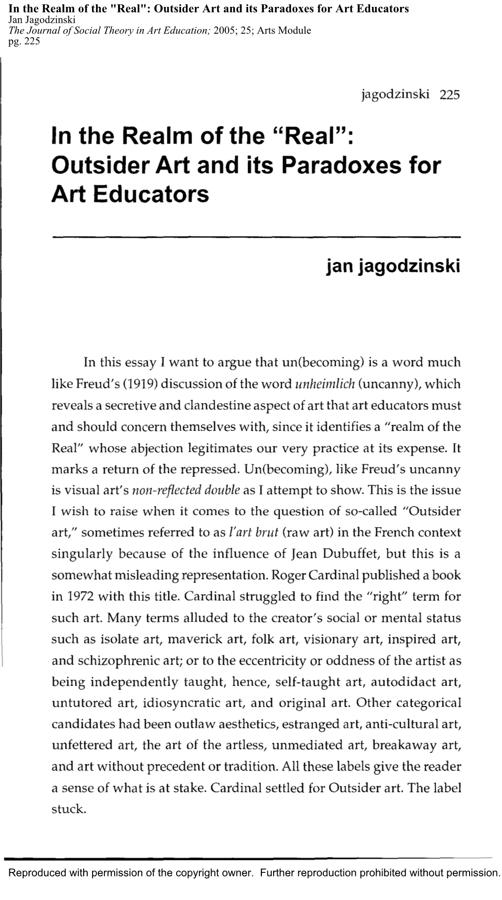 Outsider Art and Its Paradoxes for Art Educators Jan Jagodzinski the Journal of Social Theory in Art Education; 2005; 25; Arts Module Pg