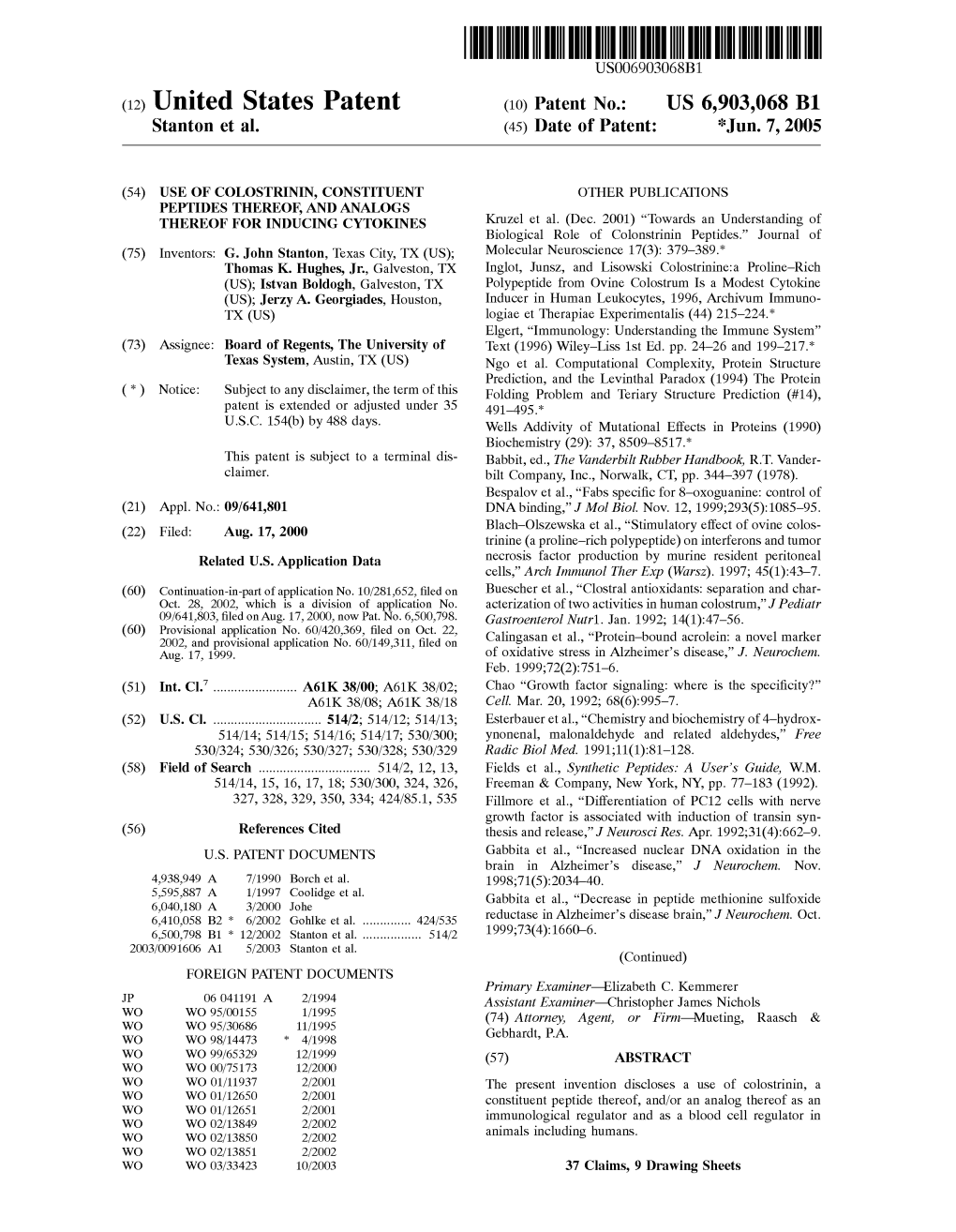 (12) United States Patent (10) Patent No.: US 6,903,068 B1 Stanton Et Al