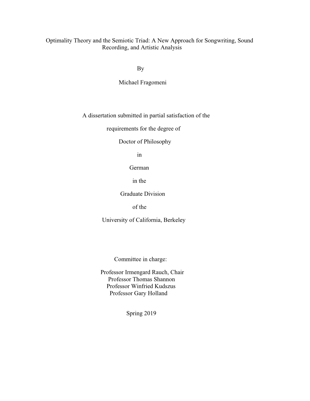 Optimality Theory and the Semiotic Triad: a New Approach for Songwriting, Sound Recording, and Artistic Analysis