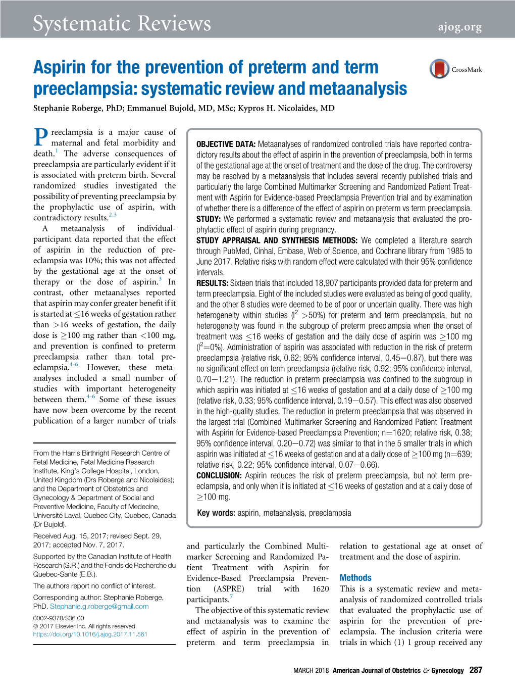 Aspirin for the Prevention of Preterm and Term Preeclampsia: Systematic Review and Metaanalysis Stephanie Roberge, Phd; Emmanuel Bujold, MD, Msc; Kypros H